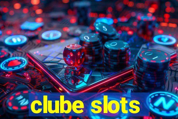 clube slots